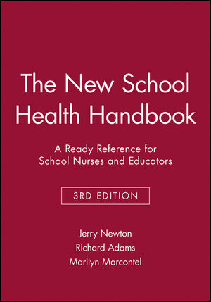 The New School Health Handbook: A Ready Reference for School Nurses and Educators, 3rd Edition (0787966282) cover image