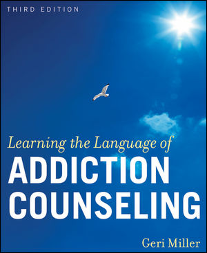 Learning the Language of Addiction Counseling, 3rd Edition (1118011082) cover image