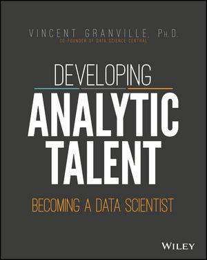 Developing Analytic Talent: Becoming a Data Scientist (1118810082) cover image