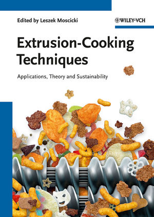Extrusion-Cooking Techniques: Applications, Theory and Sustainability (3527328882) cover image