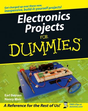 Electronics Projects For Dummies (0470009683) cover image