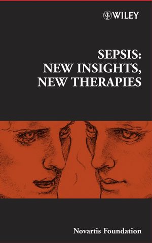 Sepsis: New Insights, New Therapies (0470027983) cover image