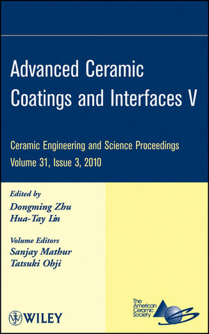 Advanced Ceramic Coatings and Interfaces V, Volume 31, Issue 3 (0470594683) cover image