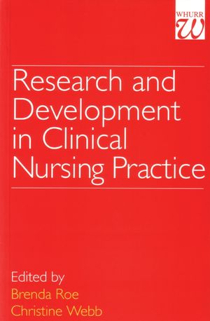 Research and Development in Clinical Nursing Practice (0470698683) cover image