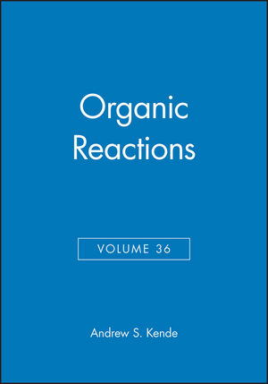 Organic Reactions, Volume 36 (0471857483) cover image