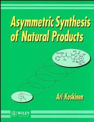 Asymmetric Synthesis of Natural Products (0471938483) cover image