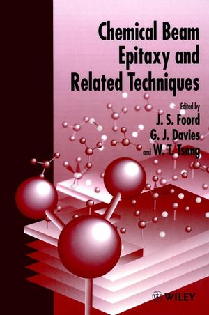 Chemical Beam Epitaxy and Related Techniques (0471967483) cover image
