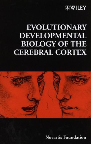 Evolutionary Developmental Biology of the Cerebral Cortex (0471979783) cover image