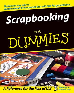 Scrapbooking For Dummies (0764572083) cover image