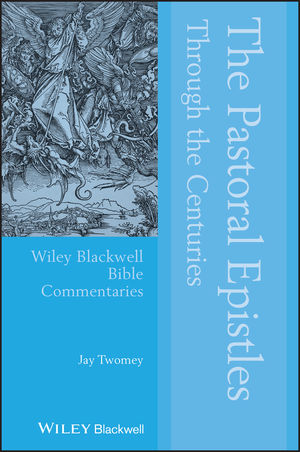 The Pastoral Epistles Through the Centuries (1119004683) cover image