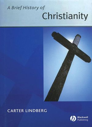 A Brief History of Christianity (1405110783) cover image