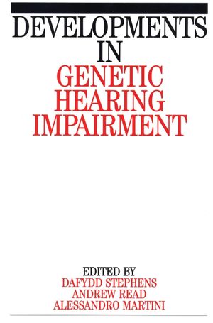 Developments in Genetic Hearing Impairment, Volume 1 (1861560583) cover image
