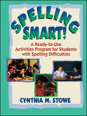 Spelling Smart!: A Ready-to-Use Activities Program for Students with Spelling Difficulties (0130449784) cover image