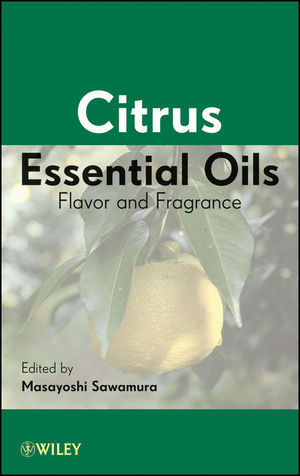 Citrus Essential Oils: Flavor and Fragrance (0470372184) cover image