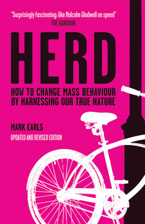 Herd: How to Change Mass Behaviour by Harnessing Our True Nature (0470685484) cover image