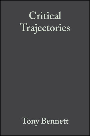 Critical Trajectories: Culture, Society, Intellectuals (0470695684) cover image