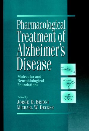Pharmacological Treatment of Alzheimer's Disease: Molecular and Neurobiological Foundations (0471167584) cover image