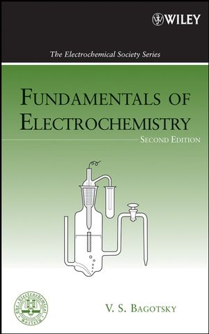 Fundamentals of Electrochemistry, 2nd Edition (0471700584) cover image