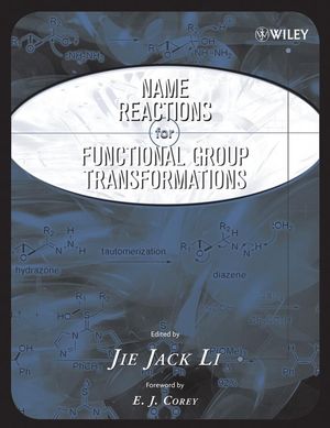 Name Reactions of Functional Group Transformations (0471748684) cover image