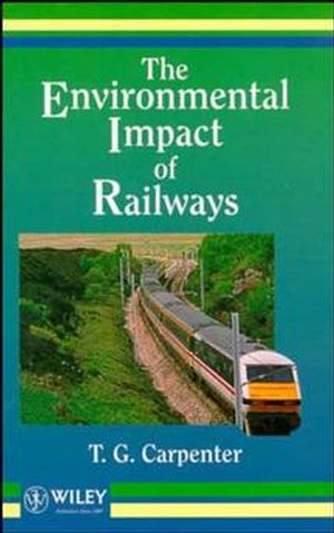 The Environmental Impact of Railways (0471948284) cover image