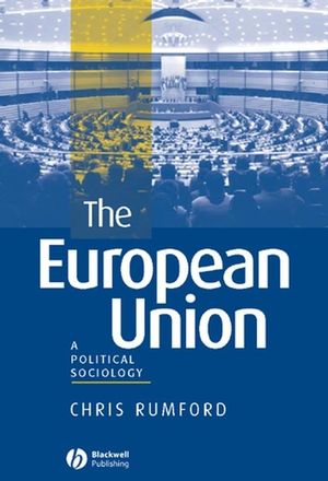 The European Union: A Political Sociology (0631226184) cover image