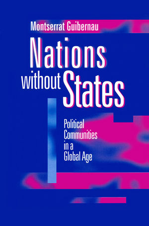 Nations without States: Political Communities in a Global Age (0745666884) cover image