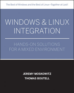 Windows and LinuxIntegration: Hands-on Solutions for a Mixed Environment (0782144284) cover image