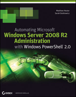 Book Cover Image for Automating Microsoft Windows Server 2008 R2 with Windows PowerShell 2.0