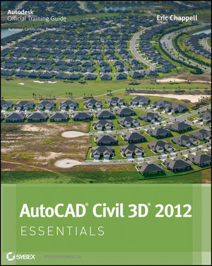 AutoCAD Civil 3D 2012 Essentials (1118105184) cover image