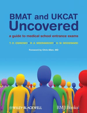 BMAT and UKCAT Uncovered: A Guide to Medical School Entrance Exams (1405169184) cover image