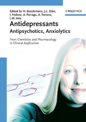 Antidepressants, Antipsychotics, Anxiolytics: From Chemistry and Pharmacology to Clinical Application, 2 Volume Set (3527310584) cover image