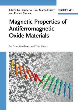 Magnetic Properties of Antiferromagnetic Oxide Materials: Surfaces, Interfaces, and Thin Films (3527630384) cover image