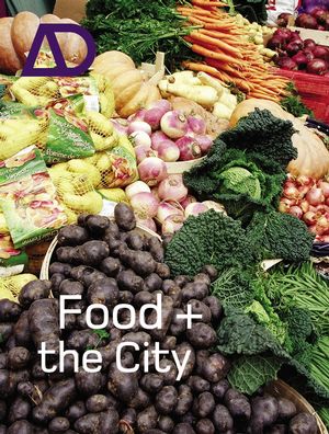 Food and the City (0470093285) cover image