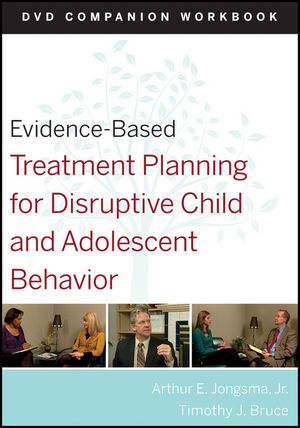 Evidence-Based Treatment Planning for Disruptive Child and Adolescent Behavior, Companion Workbook (0470568585) cover image