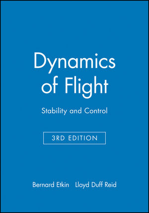 Dynamics of Flight: Stability and Control, 3rd Edition (0471034185) cover image
