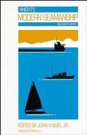 Knight's Modern Seamanship, 18th Edition (0471289485) cover image