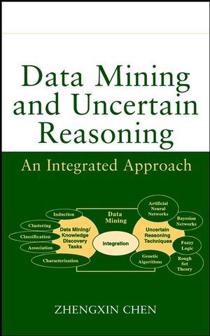 Data Mining and Uncertain Reasoning: An Integrated Approach (0471388785) cover image