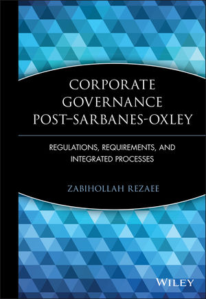 Corporate Governance Post-Sarbanes-Oxley: Regulations, Requirements, and Integrated Processes (0471723185) cover image