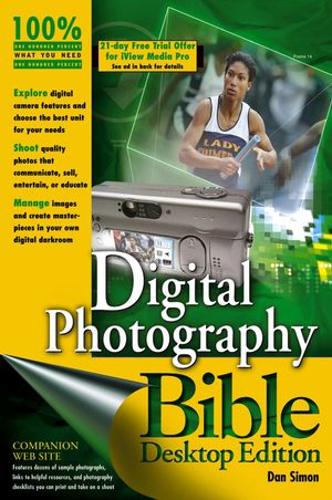 Digital Photography Bible, Desktop Edition (0764576585) cover image