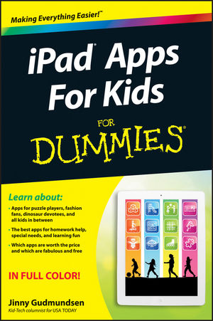 iPad Apps For Kids For Dummies (1118525485) cover image iPad Apps For Kids For Dummies (1118525485) cover image