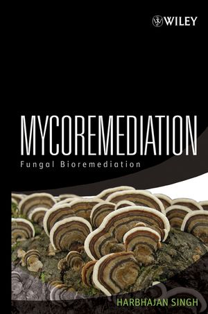 Mycoremediation: Fungal Bioremediation (0470050586) cover image