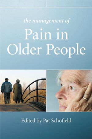 The Management of Pain in Older People (0470065486) cover image