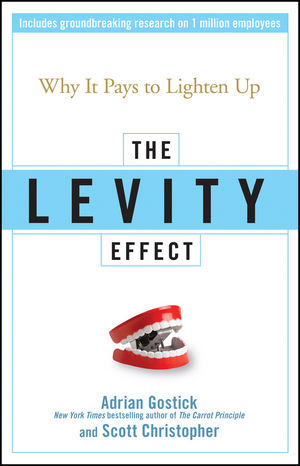 The Levity Effect: Why it Pays to Lighten Up (0470195886) cover image
