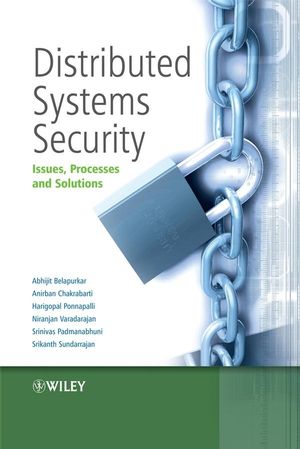 Distributed Systems Security: Issues, Processes and Solutions (0470519886) cover image