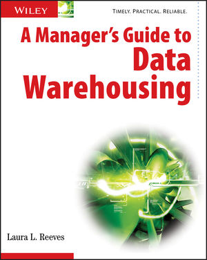 A Manager's Guide to Data Warehousing (0470549386) cover image