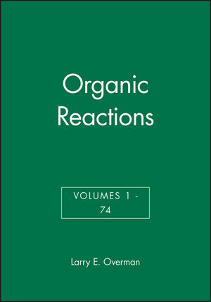 Organic Reactions, Volumes 1 - 74, Set (0470632186) cover image