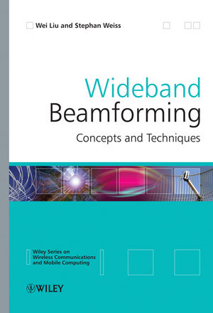 Wideband Beamforming: Concepts and Techniques (0470661186) cover image