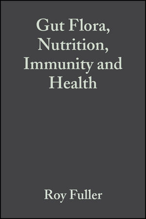 Gut Flora, Nutrition, Immunity and Health (0470777486) cover image