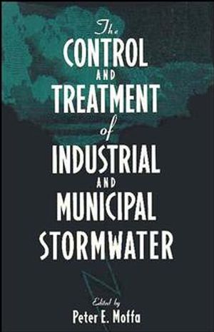 The Control and Treatment of Industrial and Municipal Stormwater (0471286486) cover image