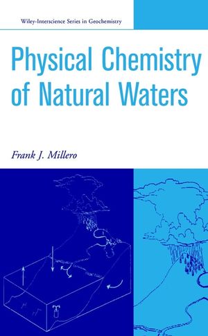 The Physical Chemistry of Natural Waters (0471362786) cover image